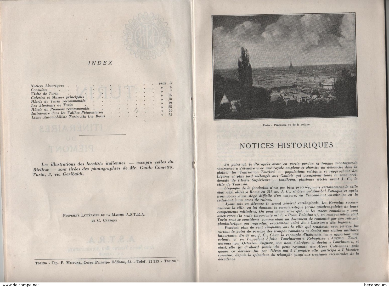 Turin Itinéraires Du Piémont ASTRA  Auto Servizi Turistici Reti Automobilistiche Garrone 1930 - Dépliants Touristiques