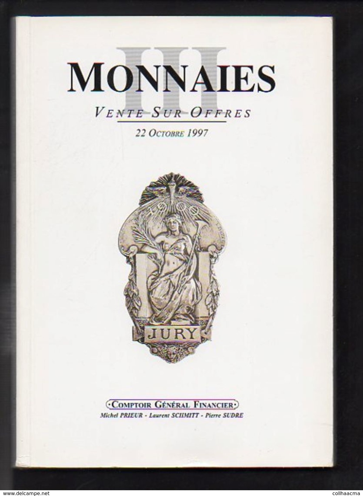 Numismatique 1997 Vente Sur Offres Monnaies N° 3 III  / Comptoir Général Financier C.G.F. Voir Table Des Matières - French