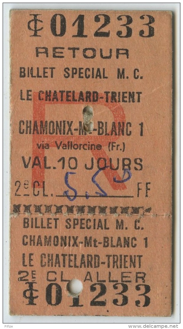 Ticket De 2ème Classe Spécial M. C. Aller-retour Le Châtelard-Trient-Chamonix-Mt-Blanc Valable 10 Jours. - Europe