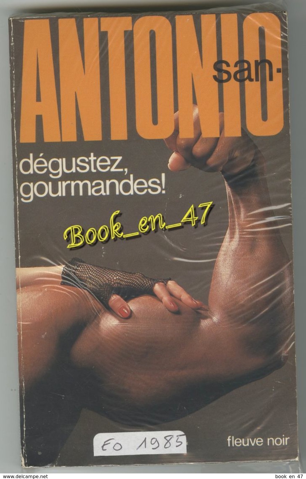 {81232} San-Antonio, Dégustez, Gourmandes! EO 1985 . " En Baisse " - San Antonio