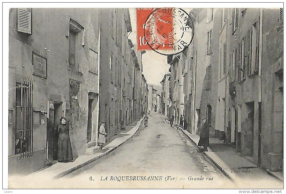 LA ROQUEBRUSSANNE - Grande Rue - 6 - édit. Paul - EN ETAT - La Roquebrussanne