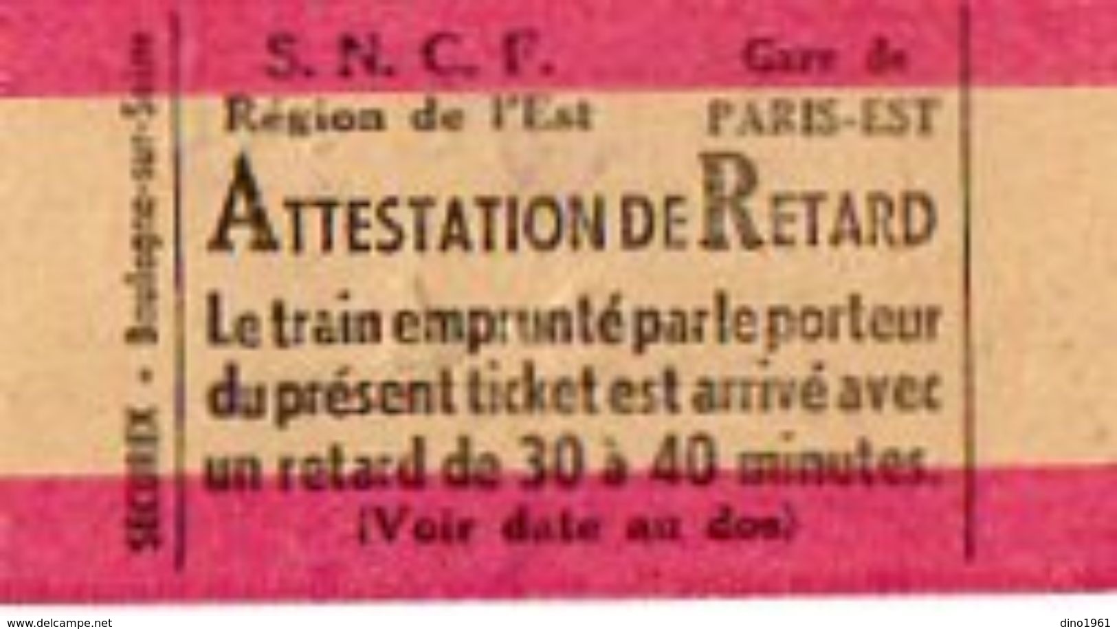 VP10.760 - S.N.C.F - Ticket - Gare De PARIS - Est  Attestation De Retard - Other & Unclassified