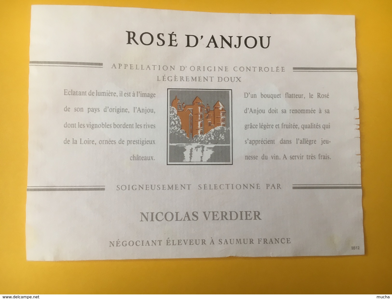 5165 - Rosé D'Anjou 1989 Nicolas Verdier Saumur - Autres & Non Classés