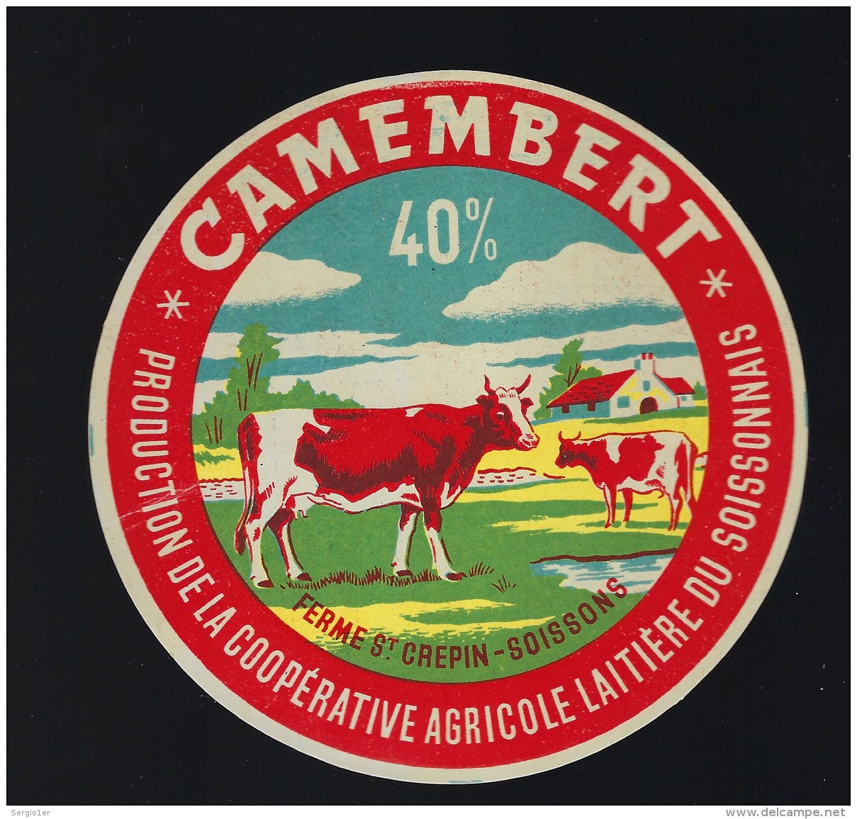 Etiquette Fromage  Camembert Ferme St Crepin Soissons Aisne 02  Vaches - Cheese