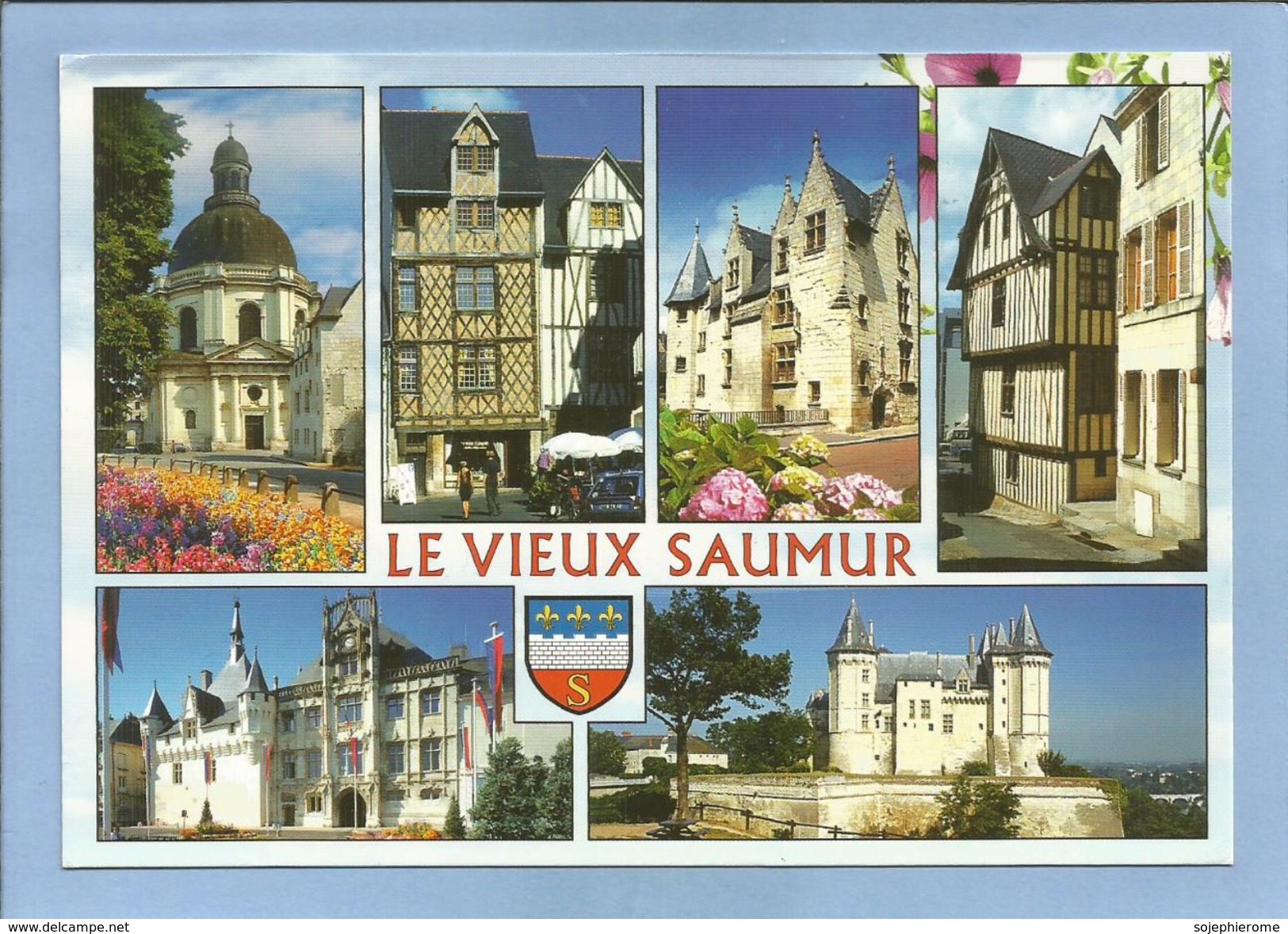 Le Vieux Saumur (49) Notre-Dame Des Ardilliers (16e) Maisons Du 15e Place St-Pierre Maison Reine De Sicile 2scans 2009 - Saumur