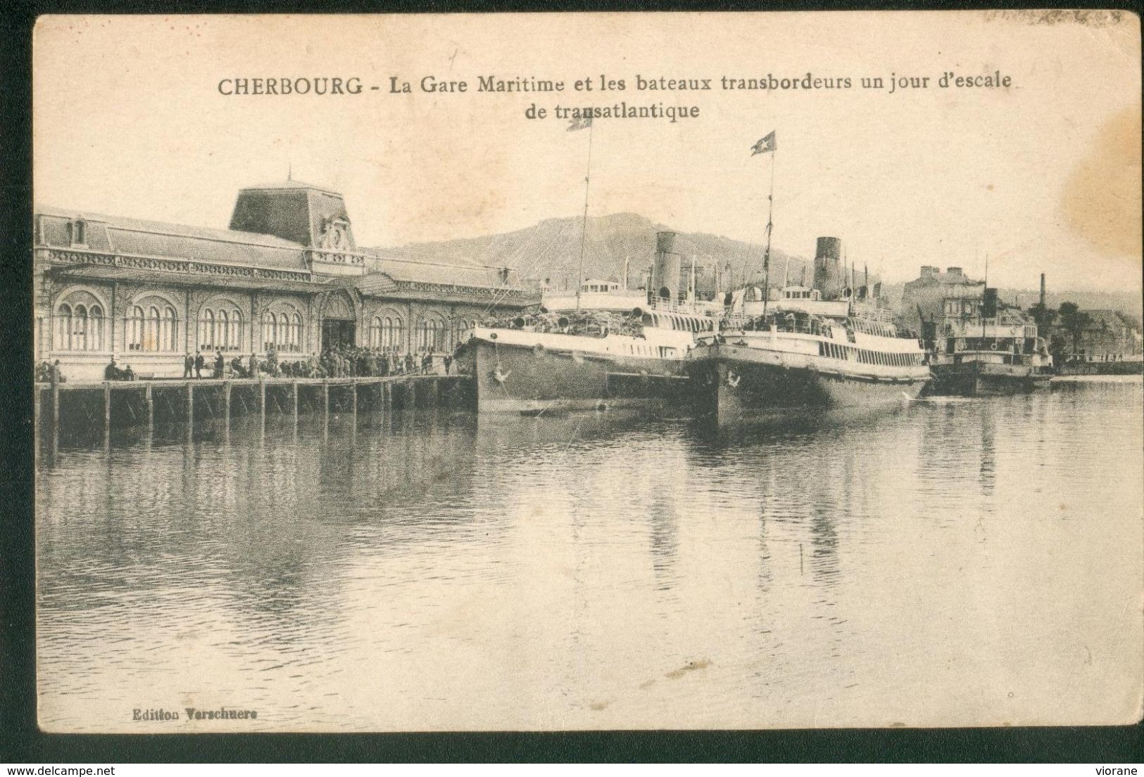 La Gare Maritime Et Les Bateaux Transbordeurs Un Jour D'escale De Transatlantique - Cherbourg