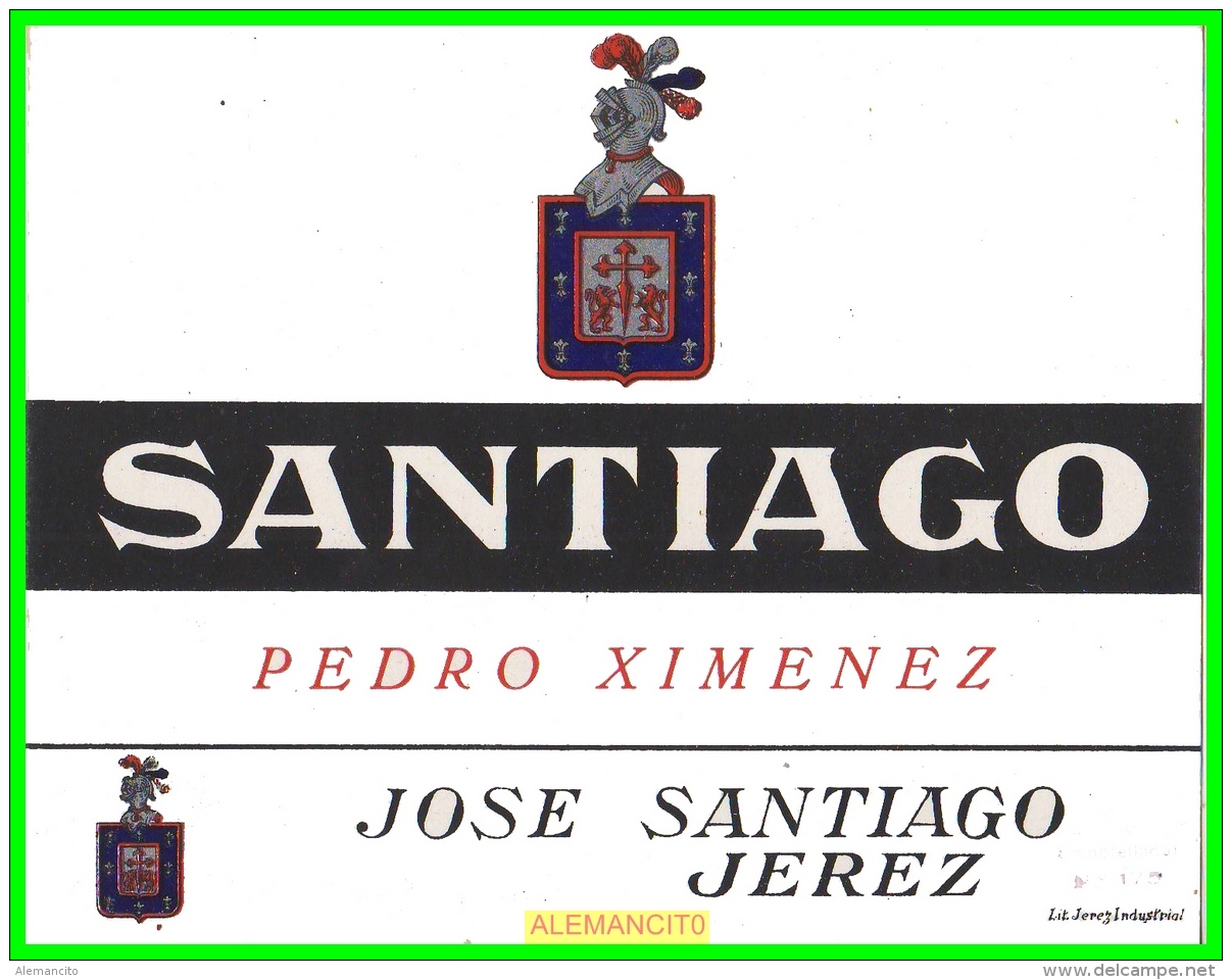 ETIQUETA  BODEGAS   JOSÉ SANTIAGO     JEREZ DE LA FRONTERA - Otros & Sin Clasificación