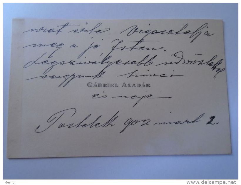 D153060  Autograph On Visit Card  - Gábriel Aladár Póstelek Békéscsaba 1902 - Autres & Non Classés