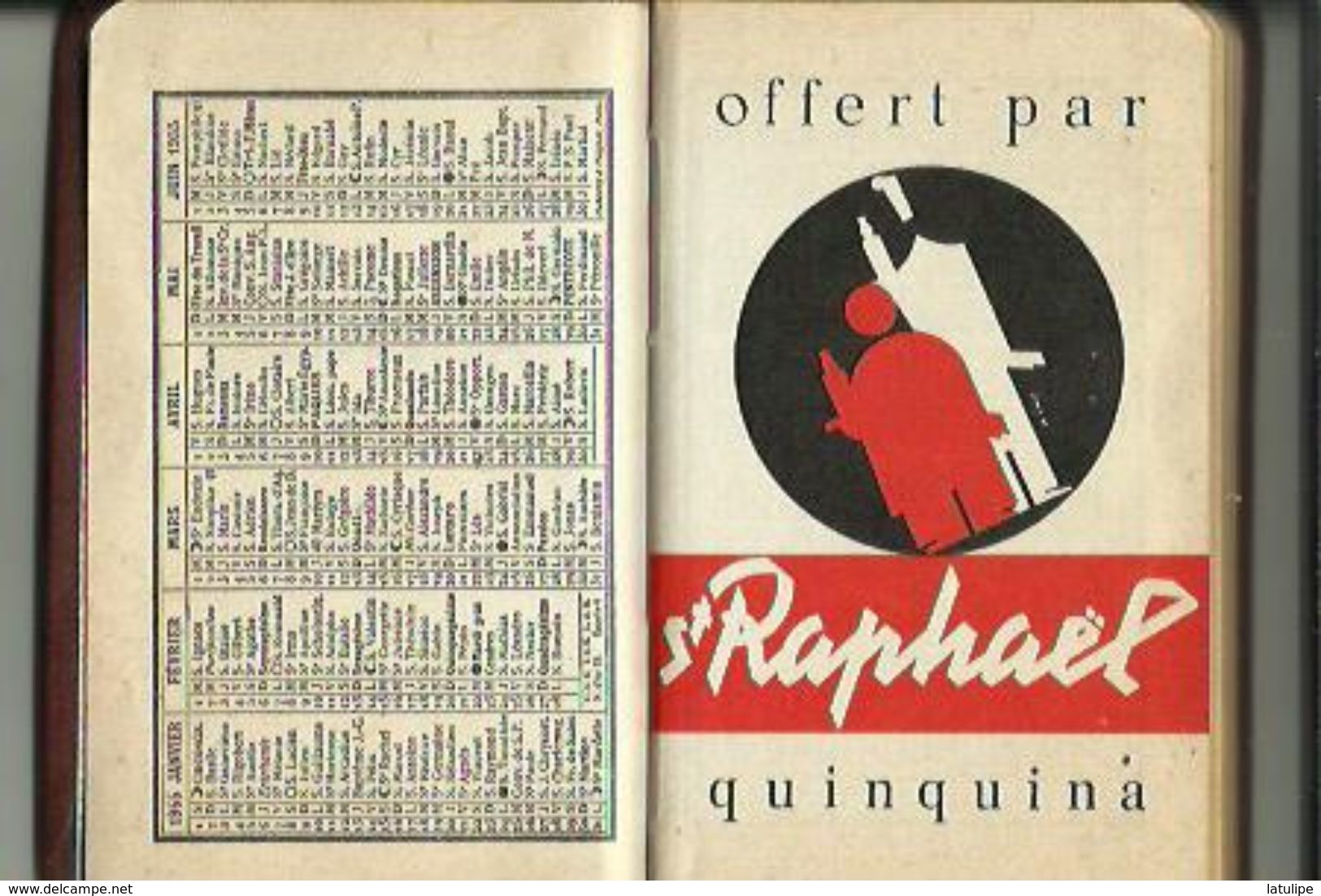 Petit Carnet 1955 Offert Par St  RAPHAEL_Quinquina Comprenant Calendrier De 1955 Entier Et Jusqu'a Juin 1956 - Petit Format : 1941-60