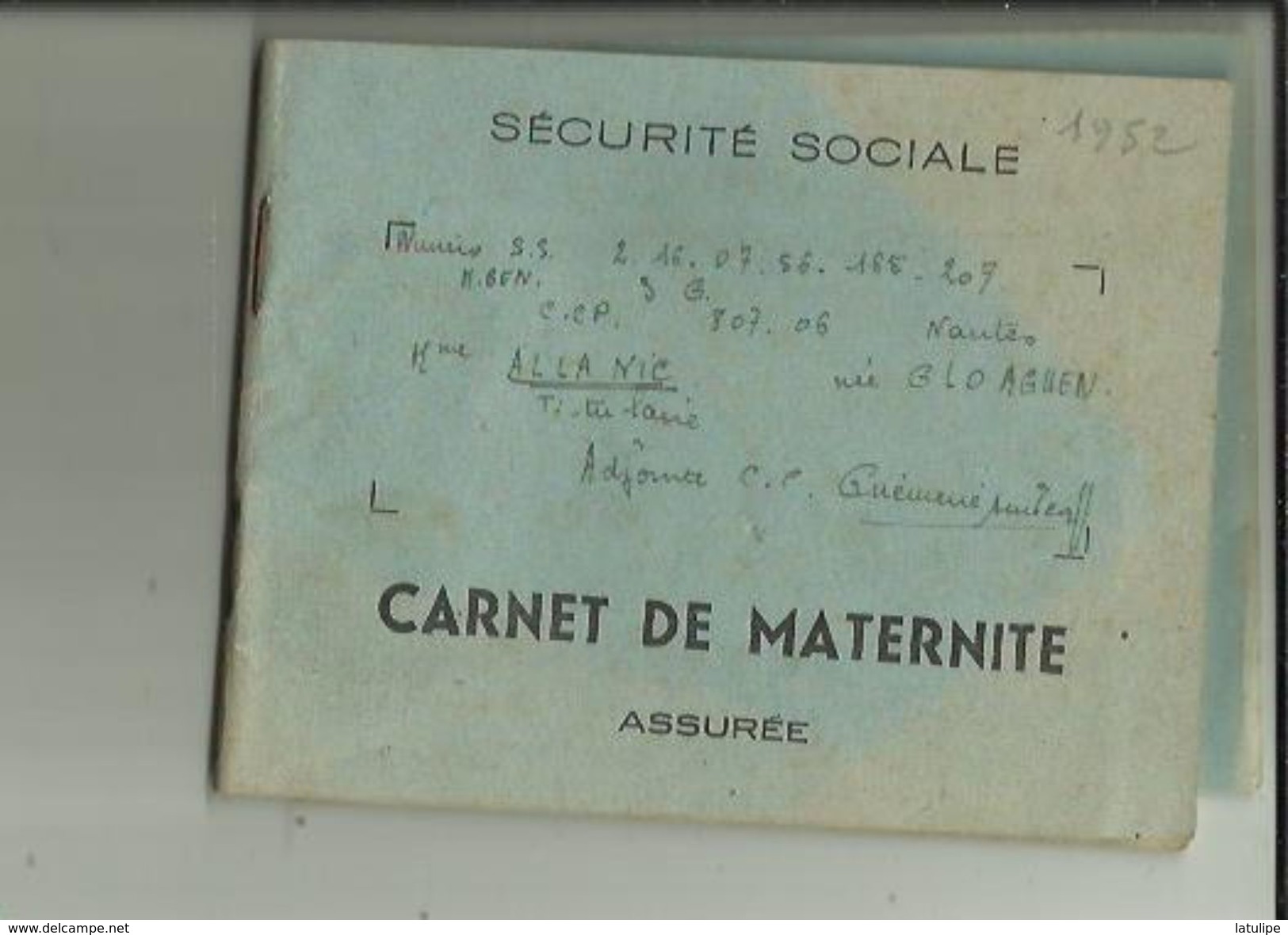 Carnet De Maternité De S S -(Assurée)  De Mme ALLANIC  Née GLOAGUEN _Institutrice Adjointe A GUEMENE Dur SCORFF En 1952 - Attrezzature Mediche E Dentistiche