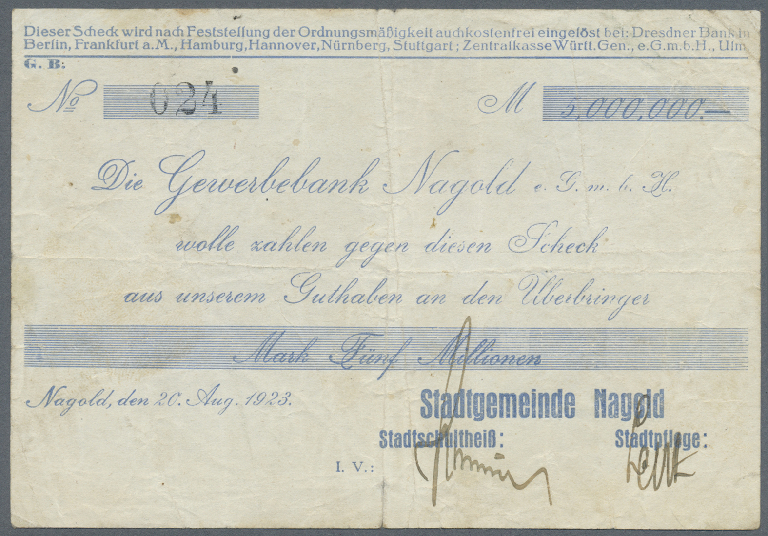 04310 Deutschland - Notgeld - Württemberg: Nagold, Stadtgemeinde, 5 Mio. Mark, 20.8.1923, Gedr. Scheck Auf Gewerbebank N - [11] Emissions Locales