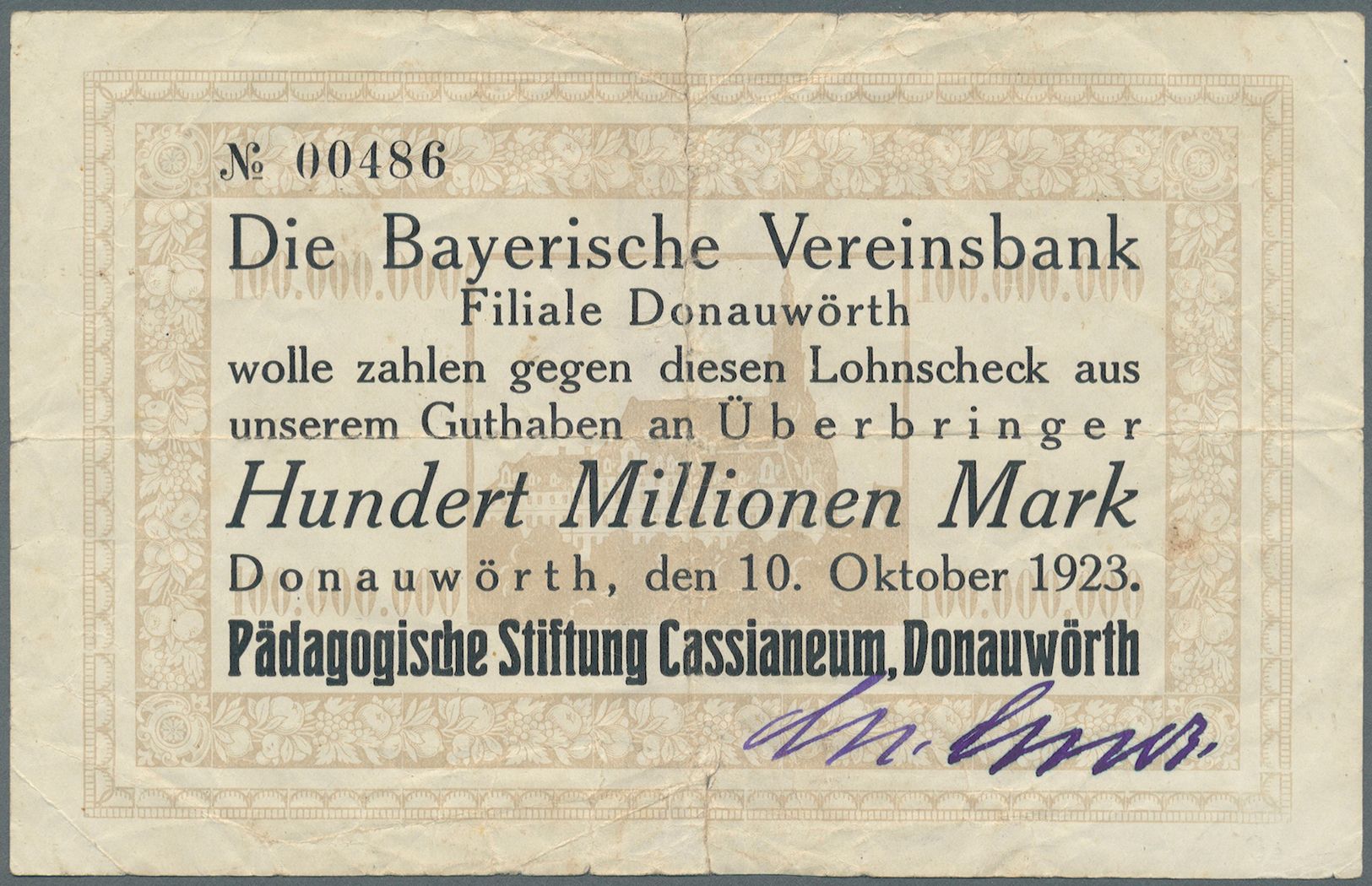 04119 Deutschland - Notgeld - Bayern: Donauwörth, Pädagogische Stiftung Cassianeum, 100 Mio. Mark, 10.10.1923, Erh. IV; - [11] Emissions Locales