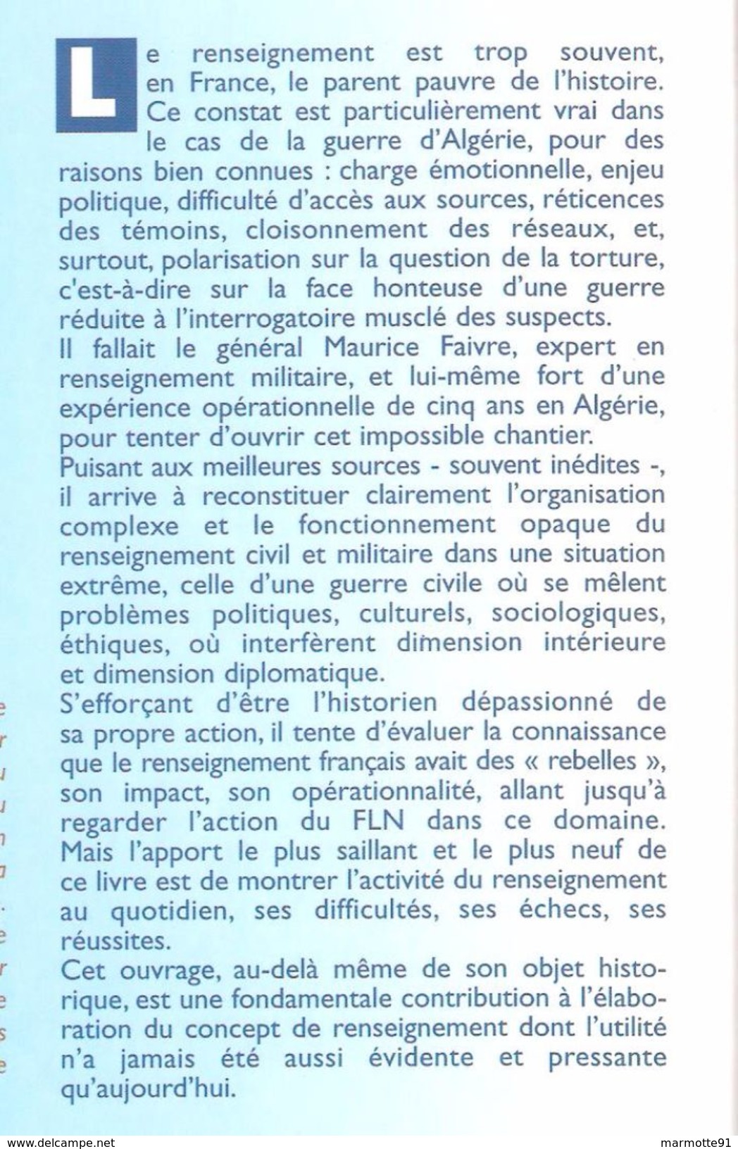 LE RENSEIGNEMENT GUERRE ALGERIE SERVICES SPECIAUX SURETE NATIONALE 2e BUREAU DST GENDARMERIE SDECE ACTION BRCS ECOUTES - Français