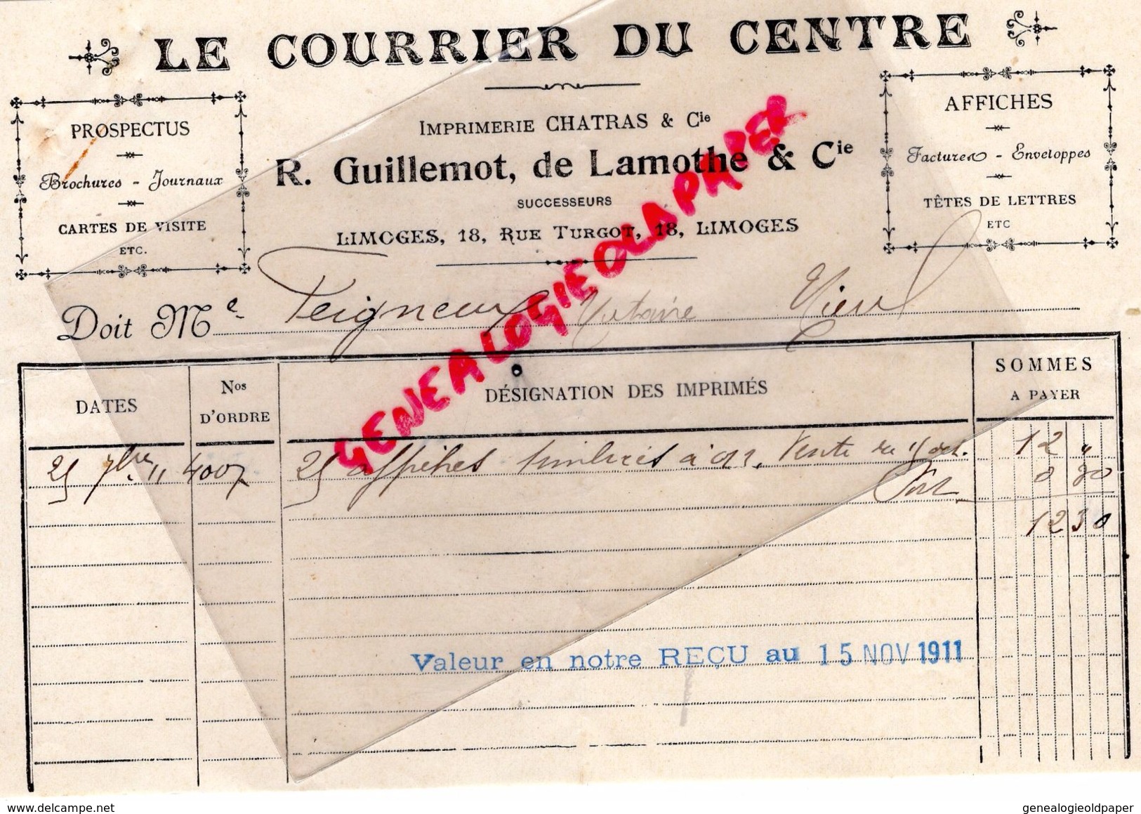 87 - LIMOGES- LE COURRIER DU CENTRE -18 RUE DU CENTRE-IMPRIMERIE CHATRAS-R.GUILLEMOT -DE LAMOTHE- 1911 - Printing & Stationeries