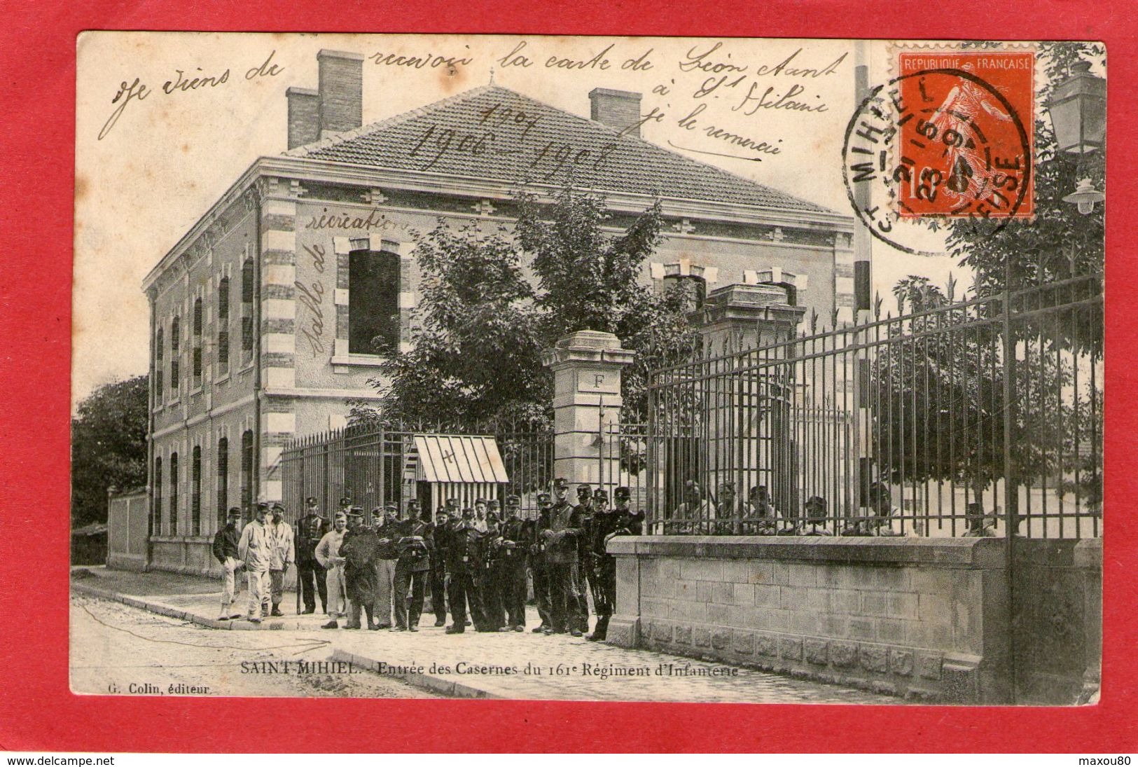 SAINT-MIHIEL - Entrée Des Casernes Du 161è Régiment D'Infanterie - 1907 - - Saint Mihiel