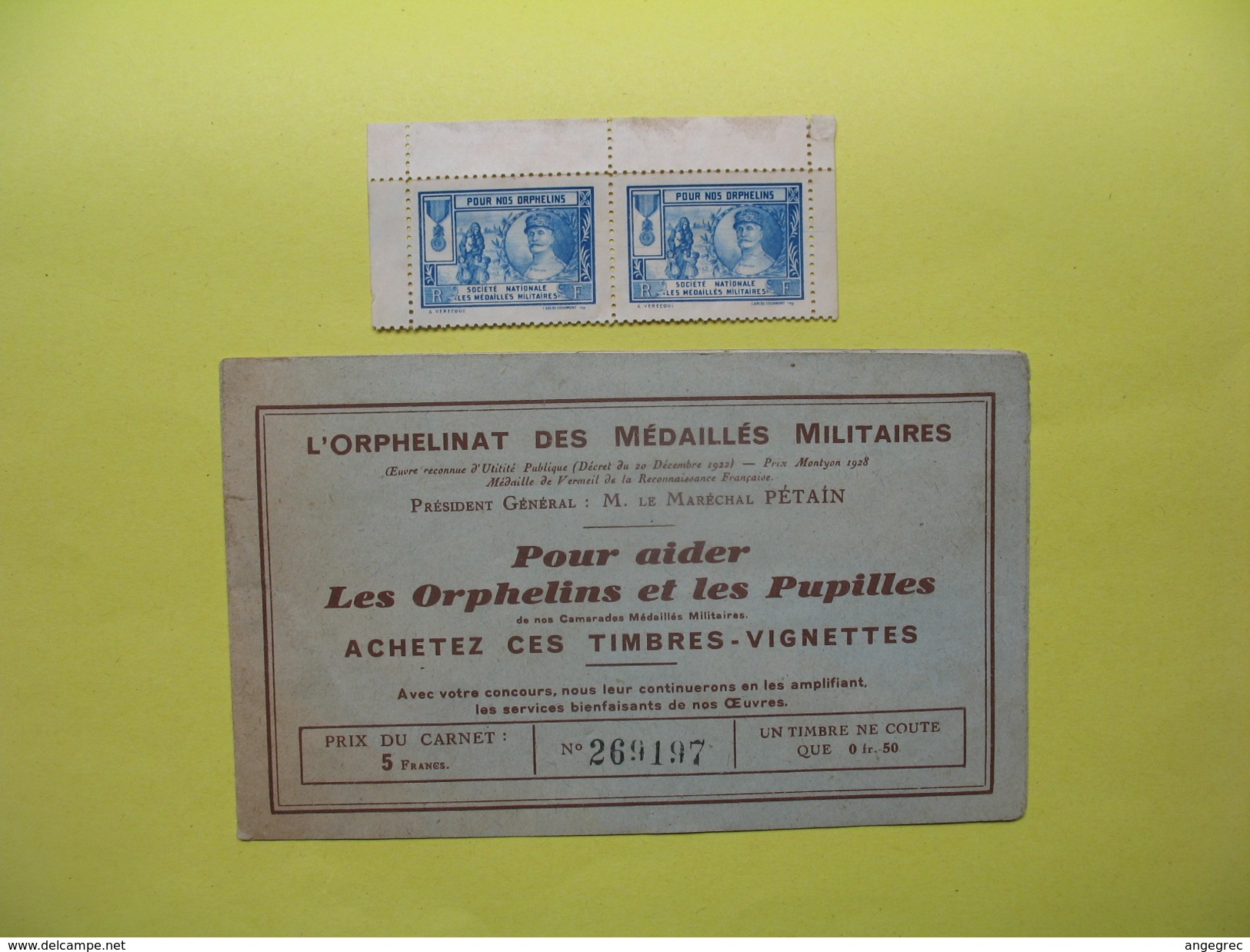 Vignette Marechal Pétain L'orphelinat Des Médaillés Militaires Pour Aider Les Orphelins Et Les Pupilles Complet + 2 Bleu - Erinnophilie