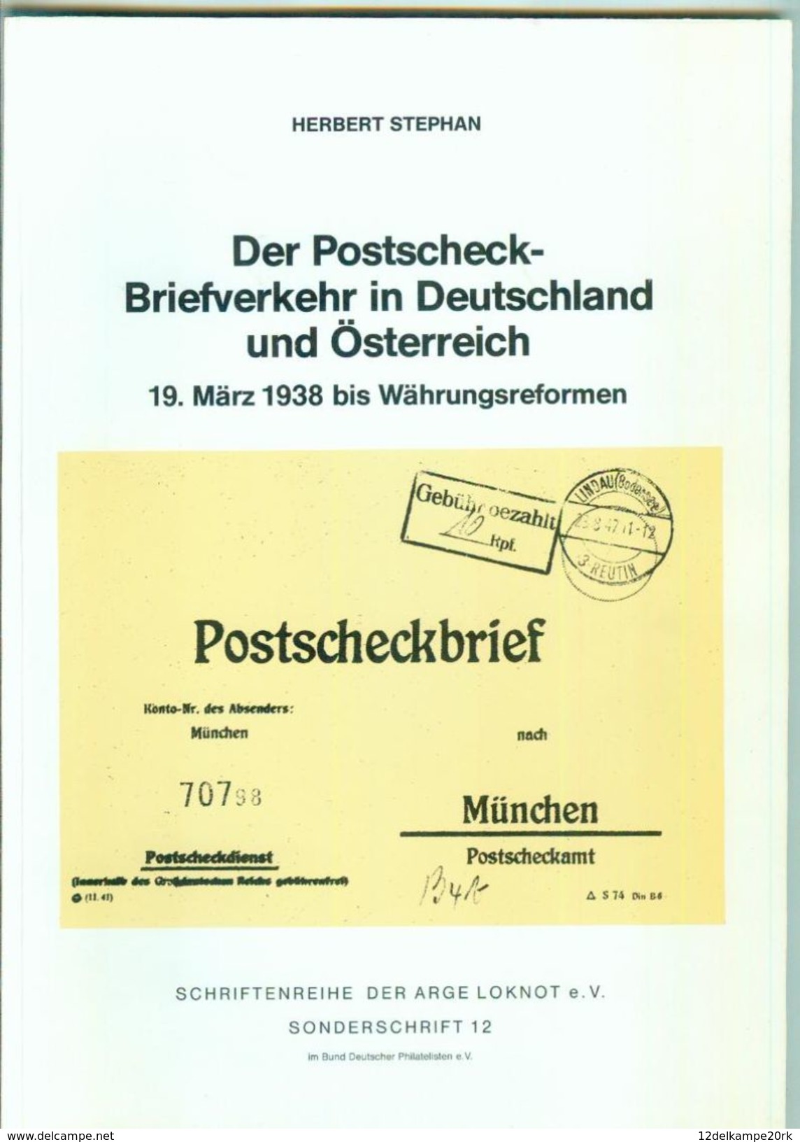 Der Postscheck-Briefverkehr In Deutschland Und Österreich, Herbert Stephan - Sonstige & Ohne Zuordnung