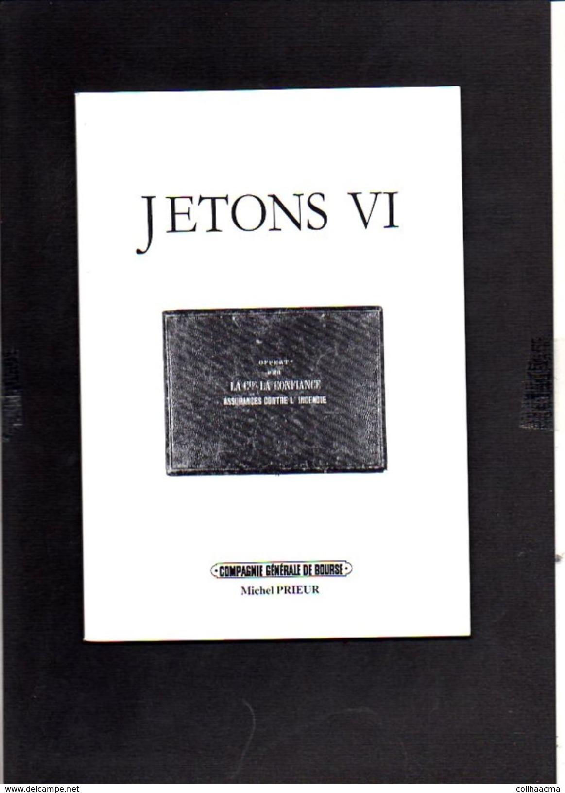 19?? C.G.B./ Jetonophilie / Vente De Jetons Assurances & Jetons Royaux à Prix Fixes N° VI 6  / Voir Index - Livres & Logiciels