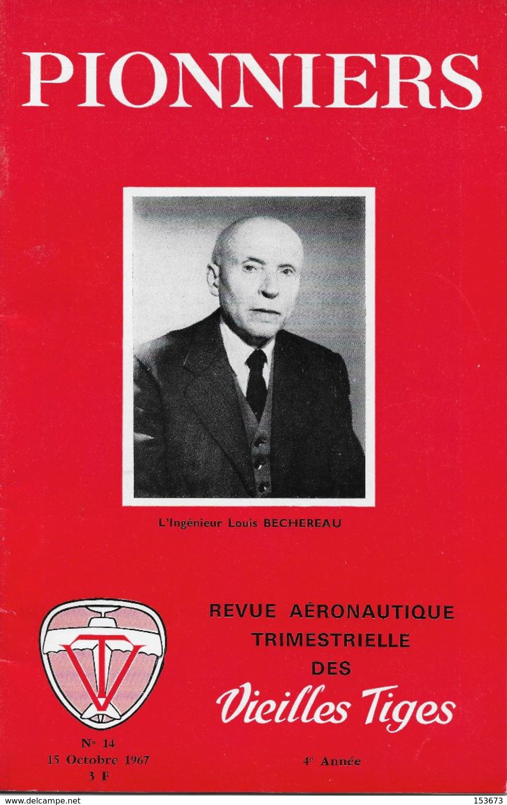 Aviation : Revue Aéronautique Des Vieilles Tiges "PIONNIERS" Octobre 1967 N°14 Format 24x15,5 - Aviation