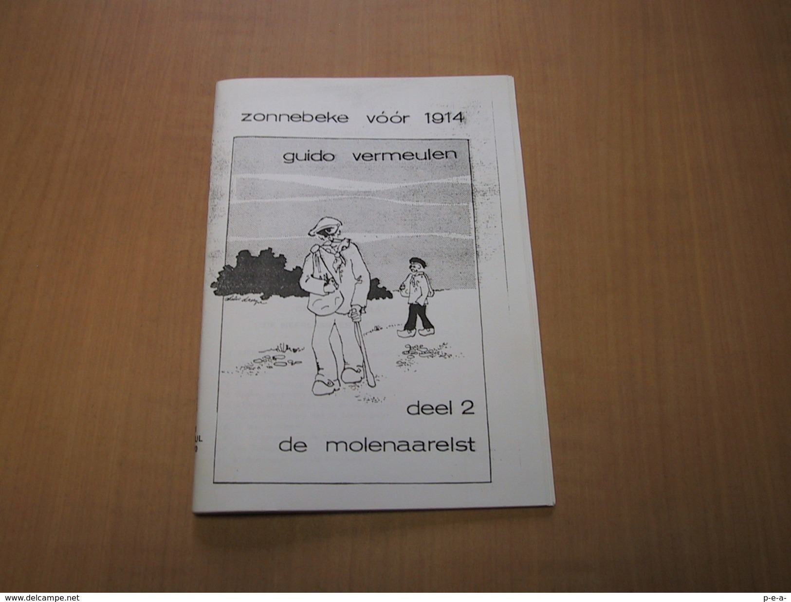 Zonnebeke Voor 1914. Deel 2 De Molenaarelst - Otros & Sin Clasificación