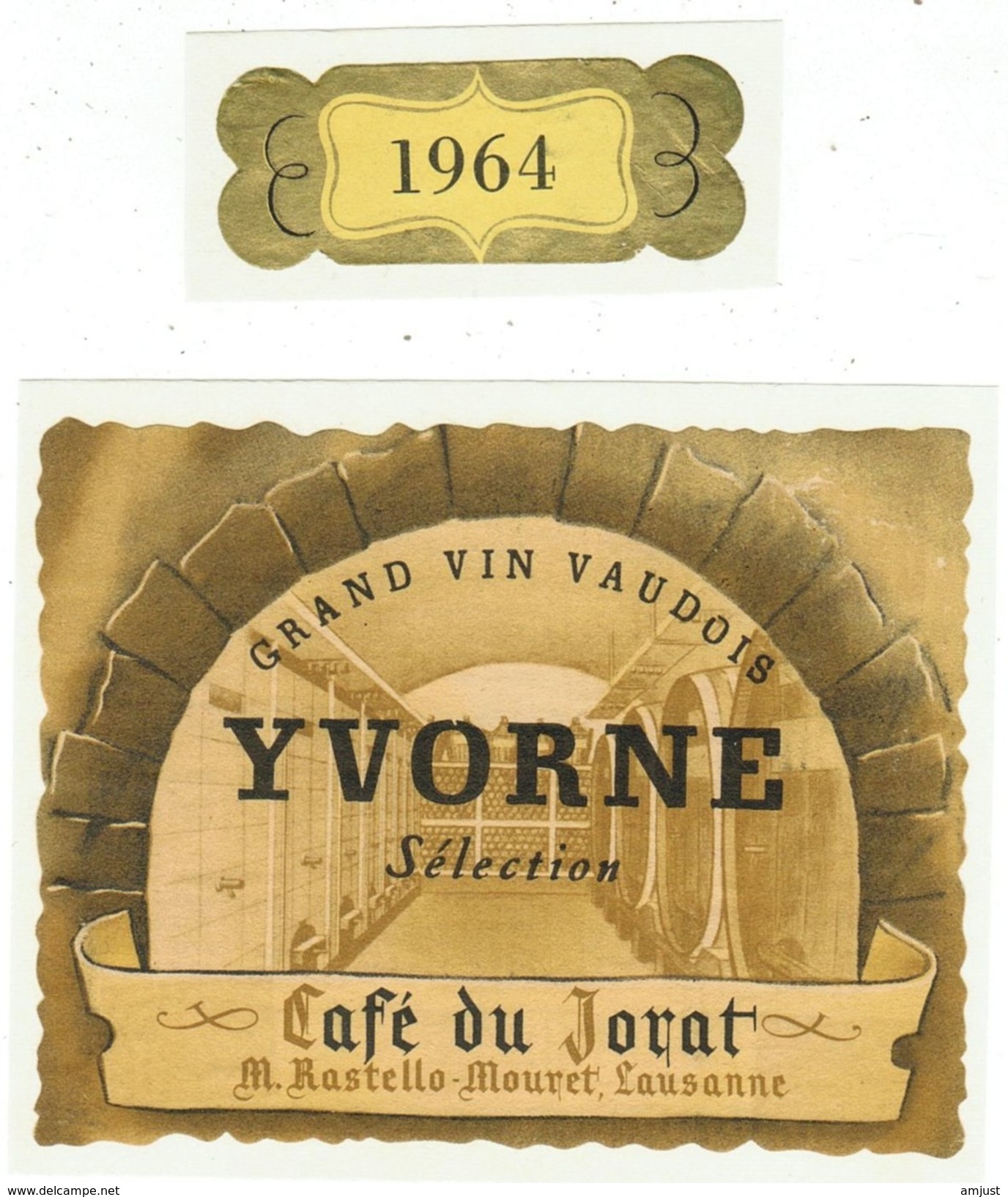 Rare // Yvorne,Grand Vins Vaudois 1964, Café Du Jorat, M.Rastello-Mouret, Lausanne, Vaud // Suisse - Autres & Non Classés