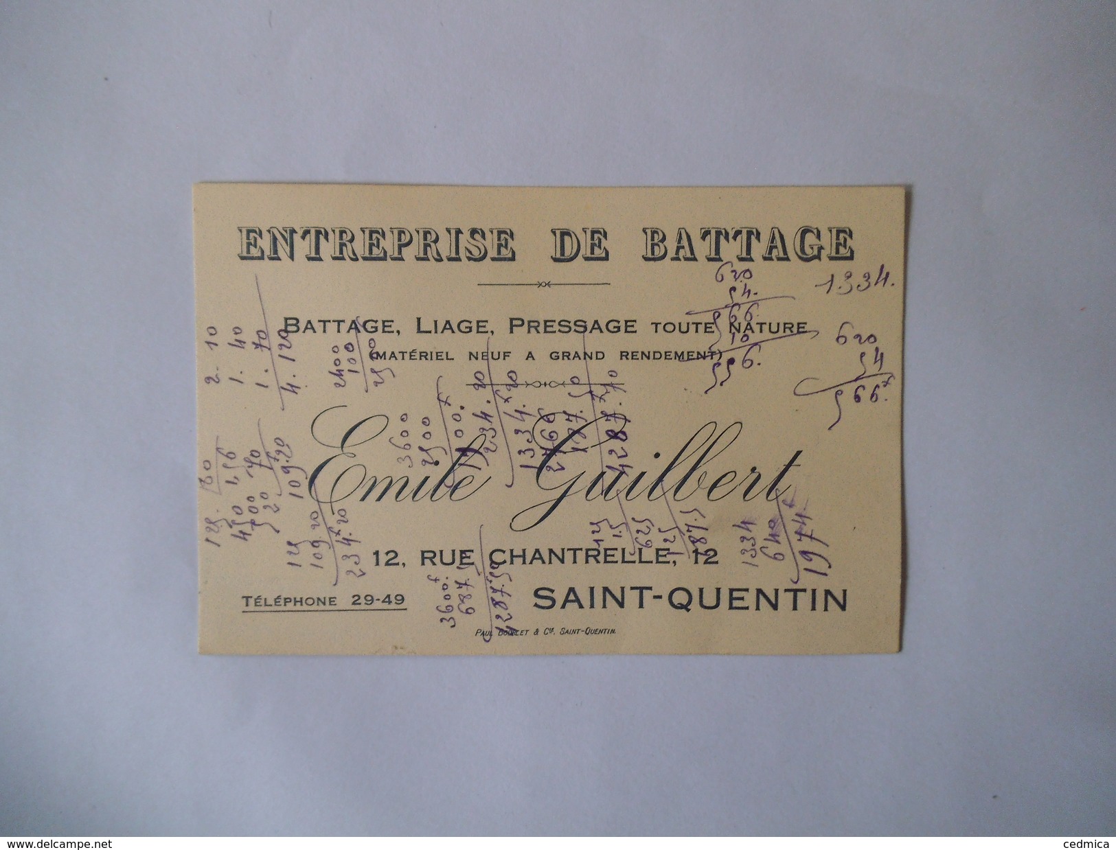 SAINT-QUENTIN EMILE GUILBERT ENTREPRISE DE BATTAGE LIAGE PRESSAGE 12 RUE CHANTRELLE CARTE - 1900 – 1949