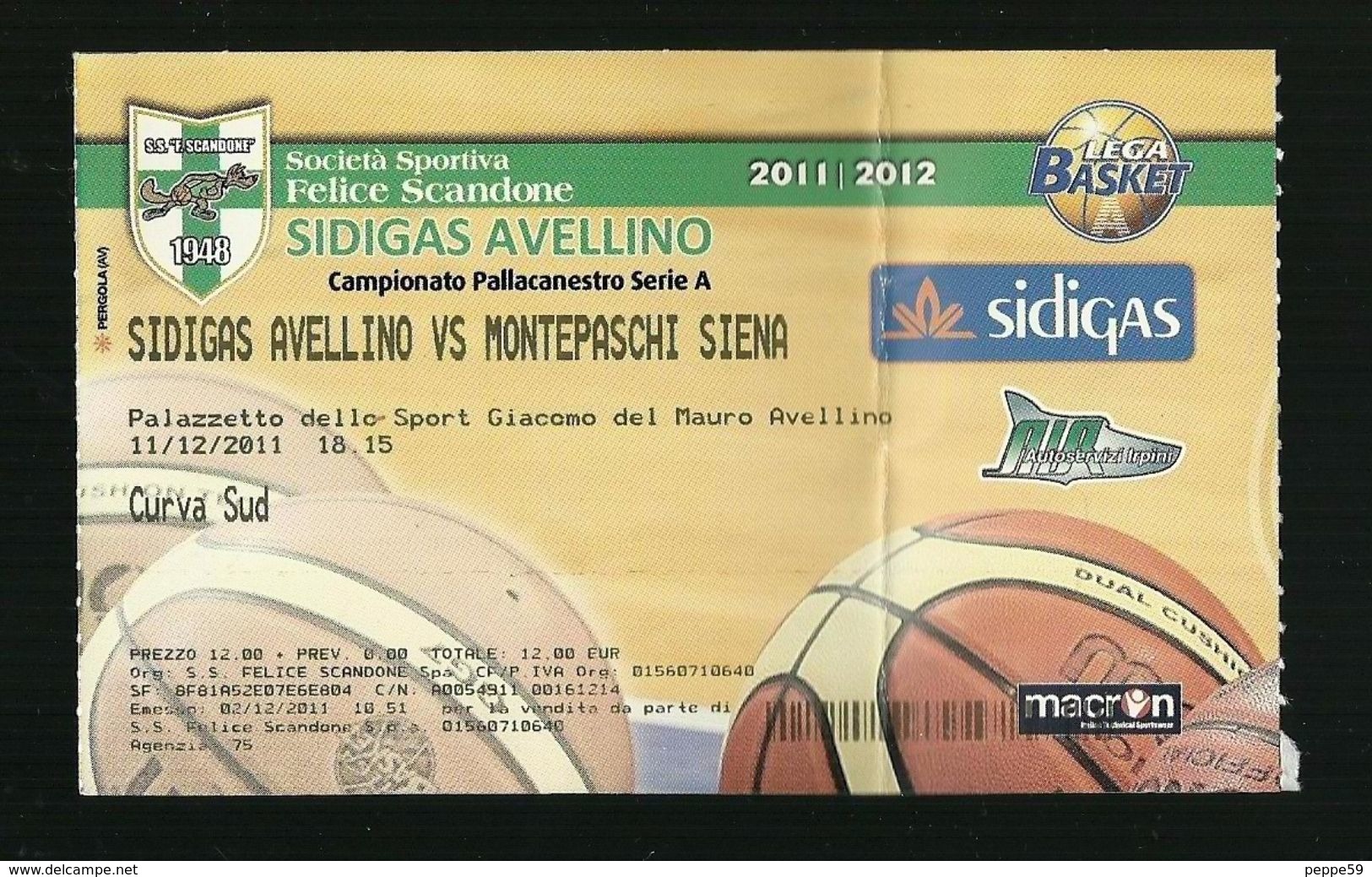 Biglietto Di Ingresso - Pallacanestro Scandone Serie A 2011 - Sidigas Avellino - Montepaschi Siena - Altri & Non Classificati