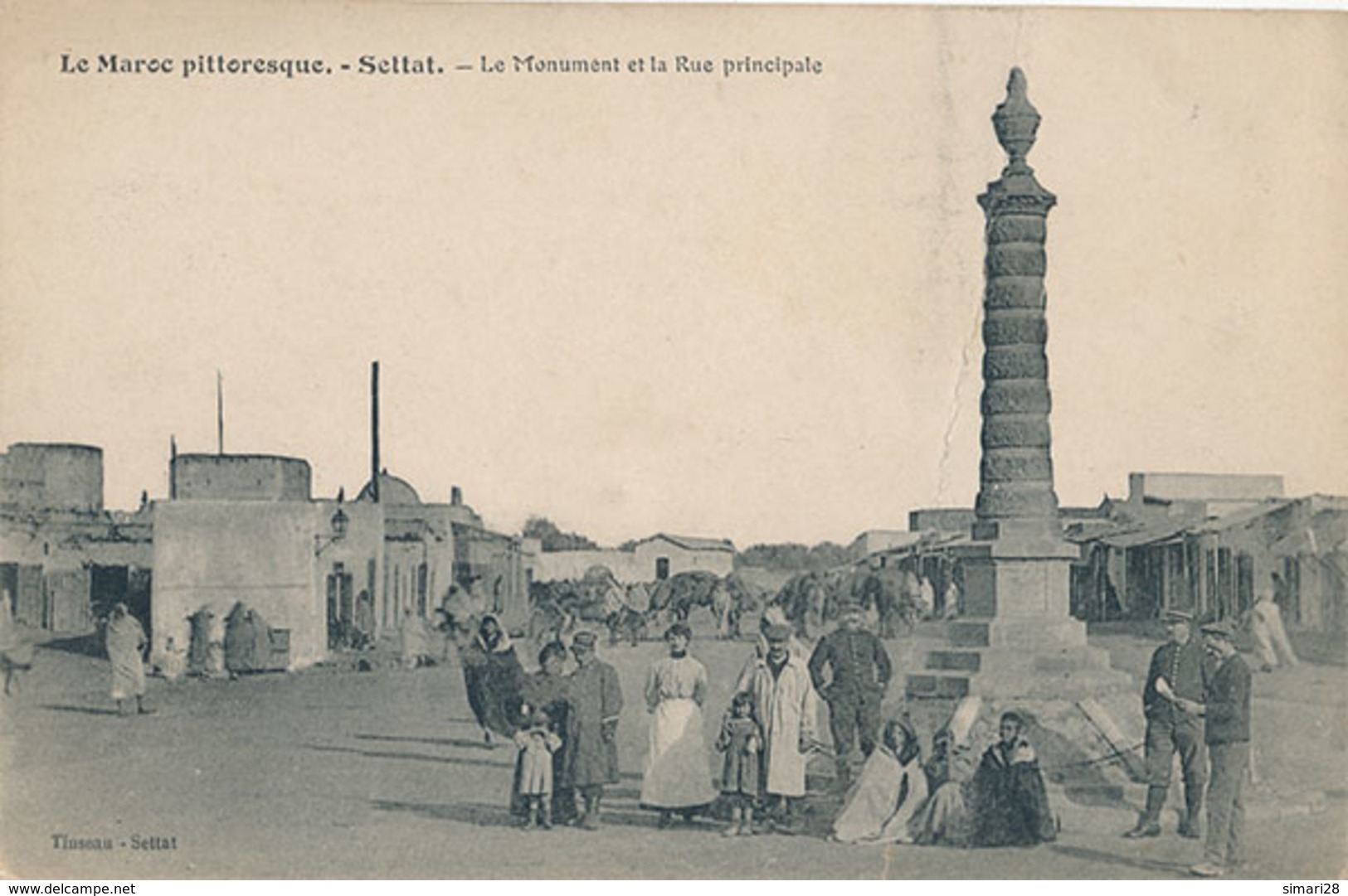 SETTAT - LE MONUMENT ET LA RUE PRINCIPALE - Autres & Non Classés