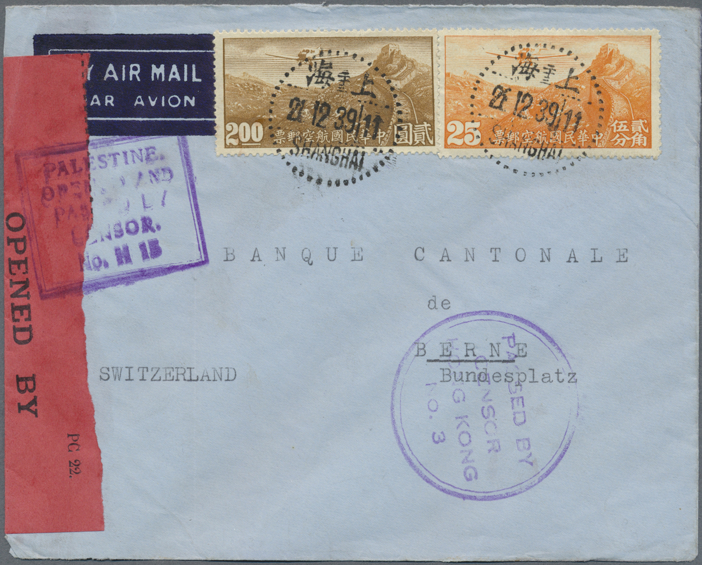 Br China: 1939. Air Mail Envelope Addressed To Switzerland Bearing China SG 424, 25c Orange And SG 430, $2 Bistre Tied B - Other & Unclassified