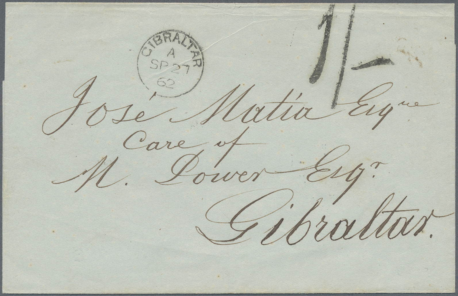 Br Hongkong: 1862. Stampless Envelope Addressed To 'Jose Matia, Care Of M. Power, Gibraltar' Cancelled By Hong Kong Date - Autres & Non Classés