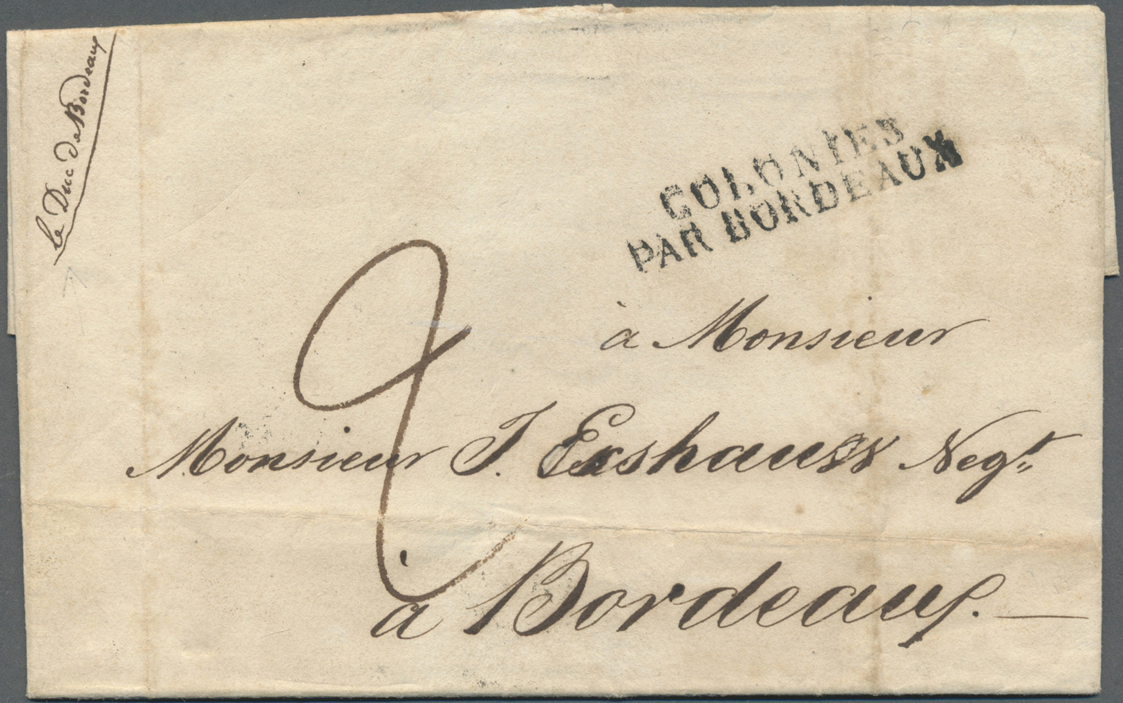 Br Indien - Vorphilatelie: 1827-1850: Four Letters To Bordeaux, FRANCE, With 1) 1827 Letter From Calcutta Bearing "COLON - ...-1852 Préphilatélie