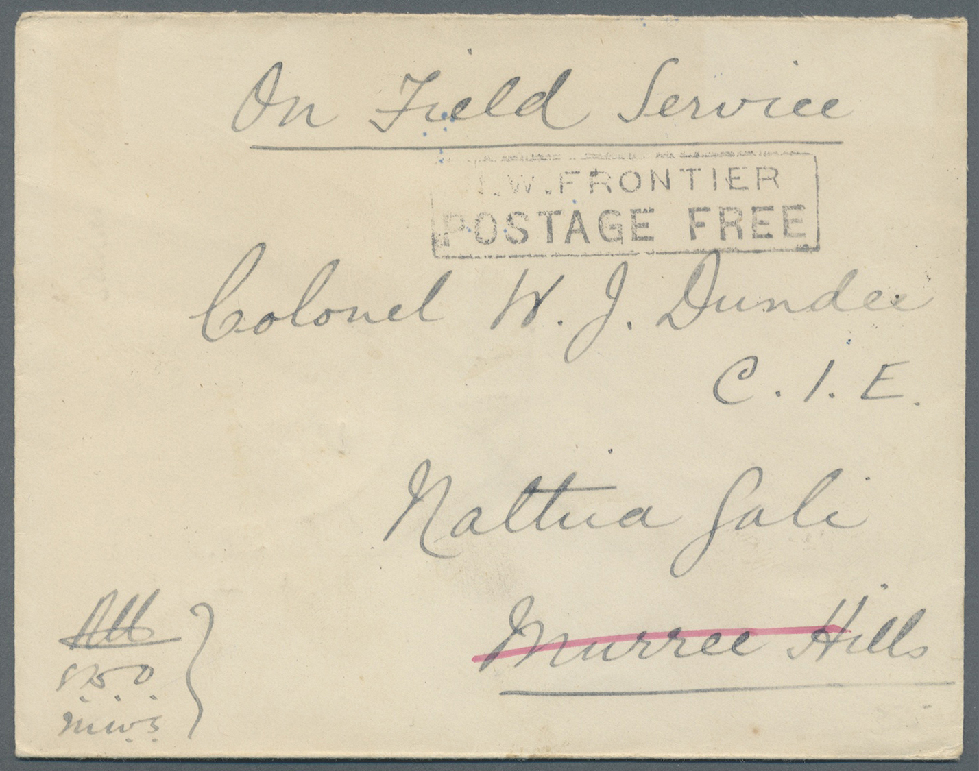 Br Indien - Besonderheiten: 1917 (NORTH WEST FRONTIER). Stampless Envelope Endorsed 'On Field Service' Addressed To 'Col - Autres & Non Classés