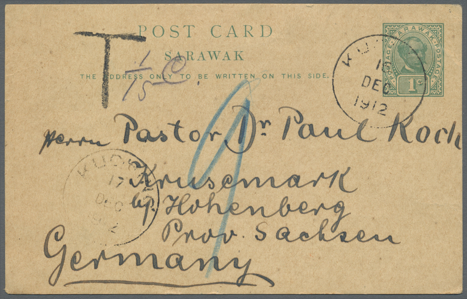 GA Malaiische Staaten - Sarawak: 1912: Large Tax Handstamp "T" On Postal Stationery Card 'Sir Charles Brooke' 1c. Green - Autres & Non Classés