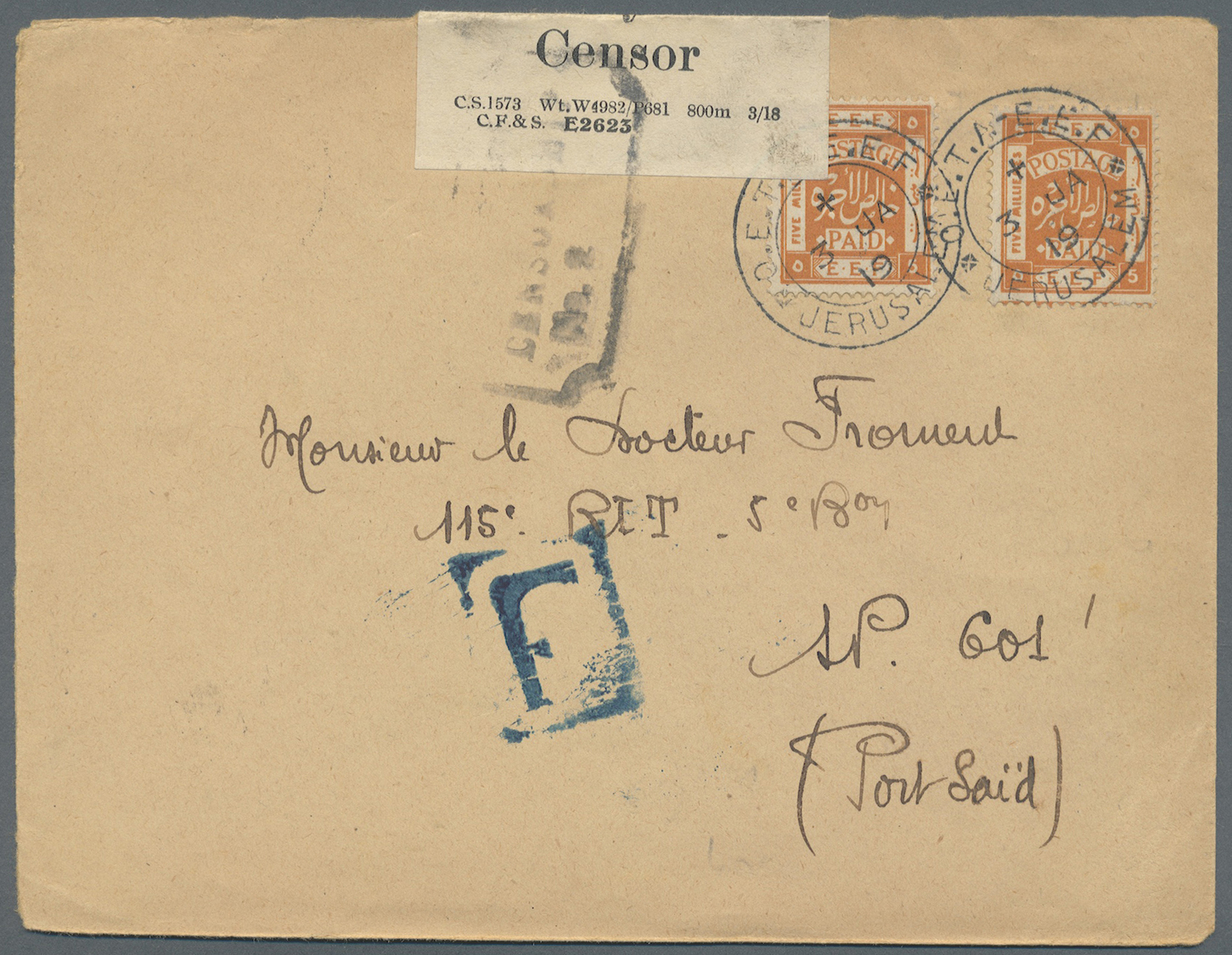 Br Palästina: 1919. Censored Envelope Addressed To Port Said Egypt Bearing Palestine SG 9, 5m Orange (2) Tied By 'O.E.T. - Palestine