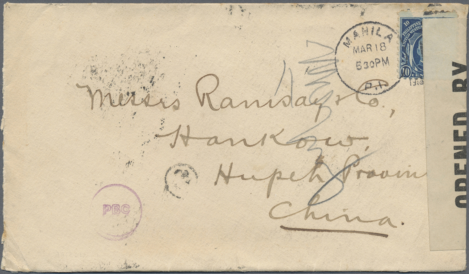 Br Philippinen: 1918. Censored Envelope Addressed To Hankow, Hupeh Province, China Bearing Philippines SG 287, 10c Blue - Filippine
