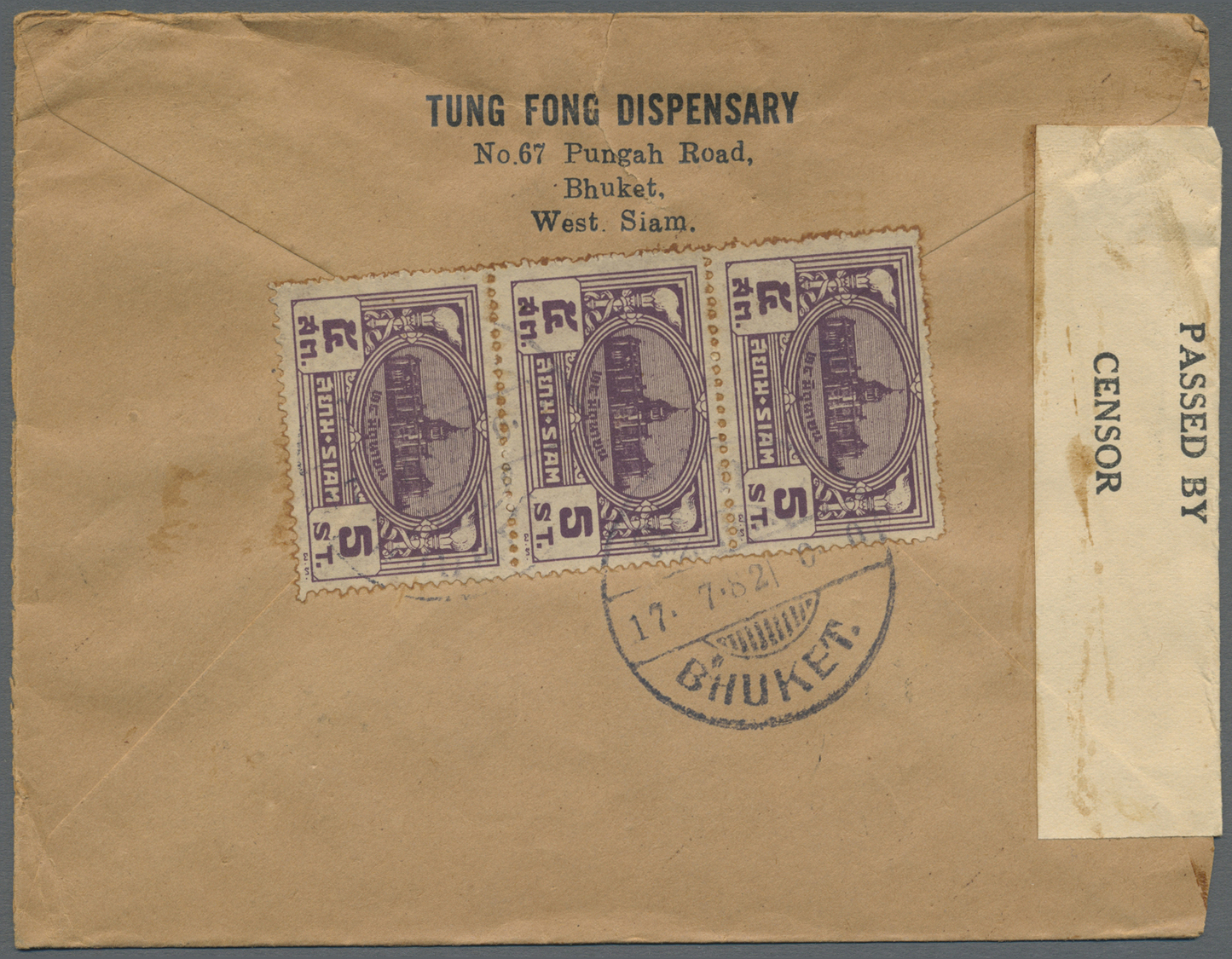 Br Thailand - Besonderheiten: 1941. Censored Envelope (faults, Tears/toning) Written From 'Tung Fong Dispensary, Bhuket' - Thaïlande