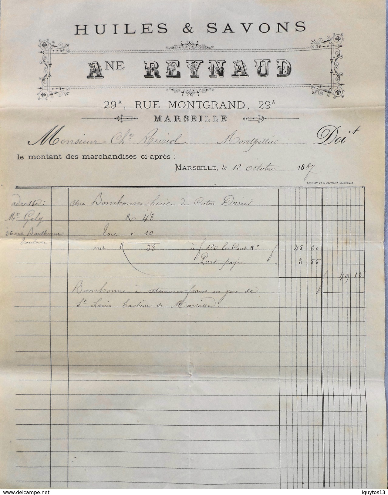 Facture De Anne REYNAUD - HUILES & SAVONS - Marseille à Mr Charles AURIOL Montpellier - Datée 12.10.1887 - BE - 1800 – 1899