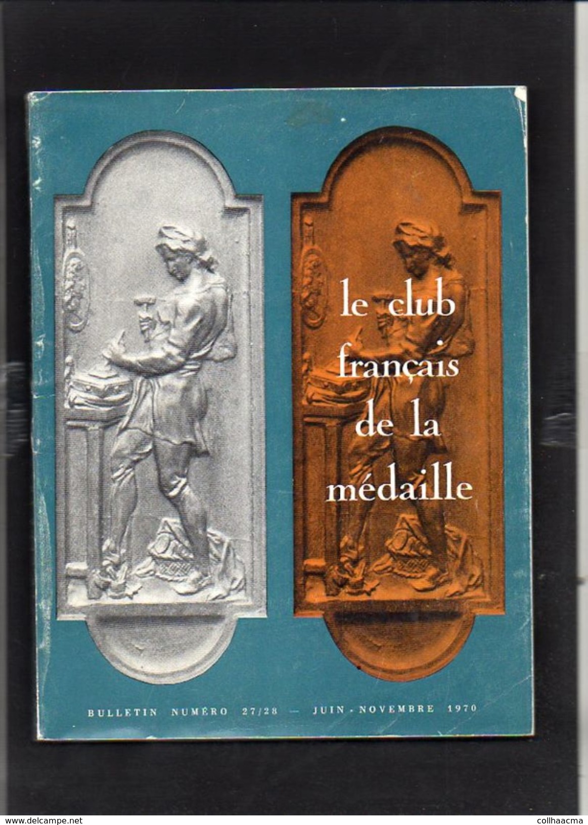 1970 Juin à Novembre N° 27/28 / Revue Ou Bulletin  "Le Club Français De La Médaille " / Voir Sommaire - French