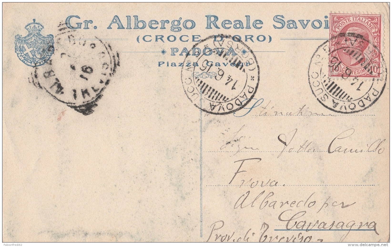 CARTOLINA POSTALE 1916 GR.ALBERGO REALE SAVOIA CENT.10 TIMBRO PADOVA (S432 - Storia Postale