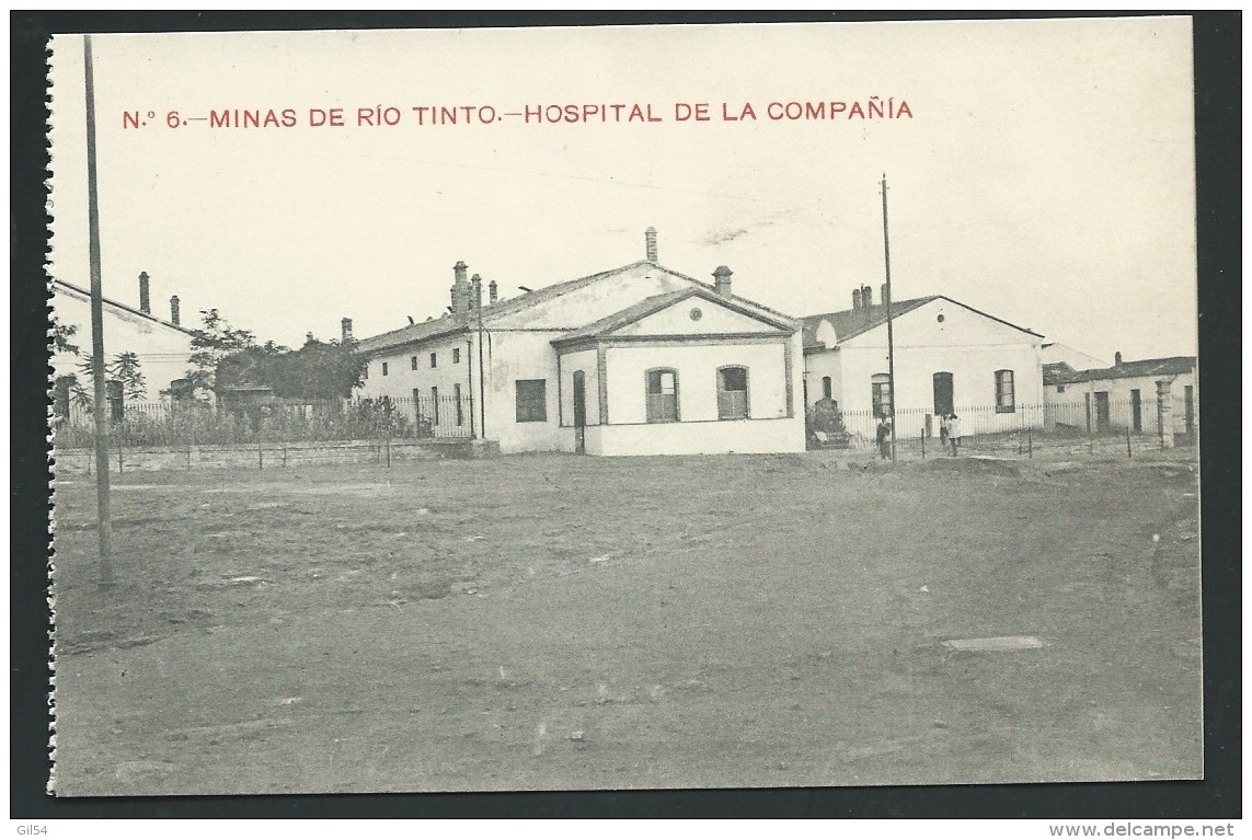 N° 6  - Minas De Rio Tinto -   Hospital De La Compania  -  Lm20120 - Huelva