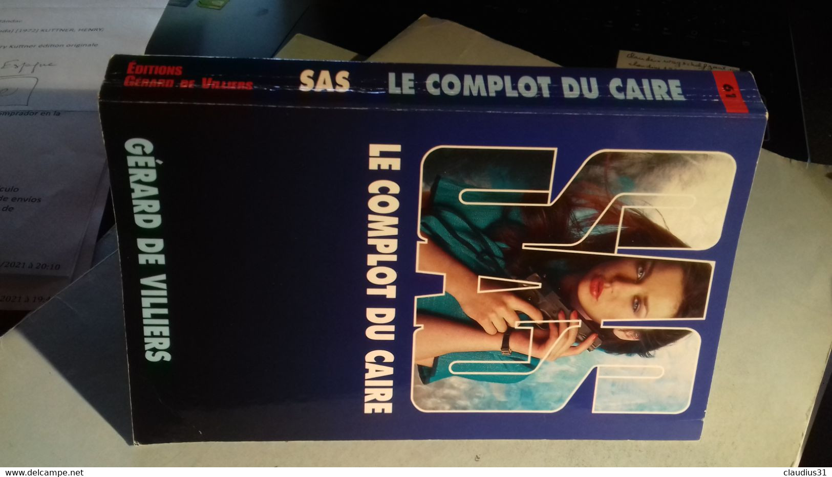 SAS N°61 Le Complot Du Caire .  Gérard De Villiers - Gerard De Villiers