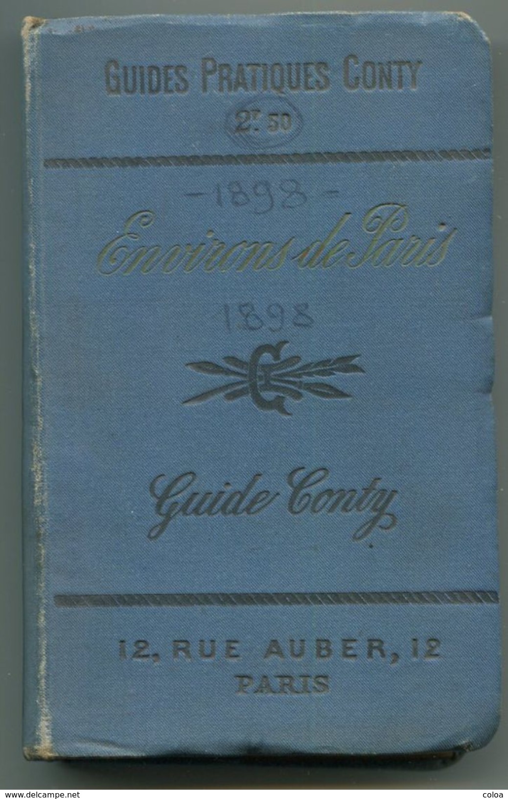 Les Environs De Paris, Guide Pratique Guide Conty 1898 - 1801-1900