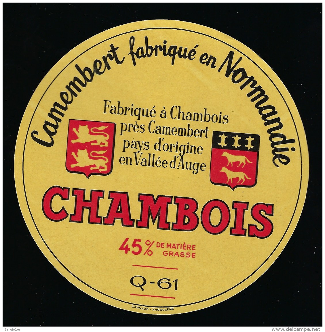 Etiquette Fromage  Camembert Fabriqué En Normandie Q- 61 Orne  "Chambois " - Fromage