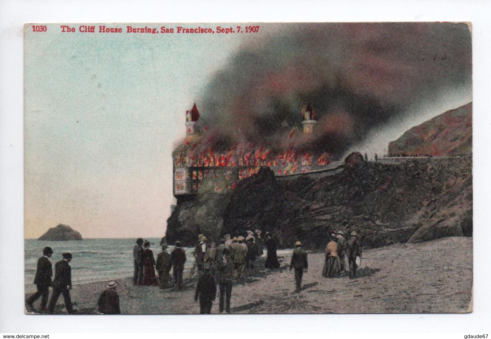 SAN FRANCISCO - THE CLIFF HOUSE BURNING - SEPT 7. 1907 - San Francisco