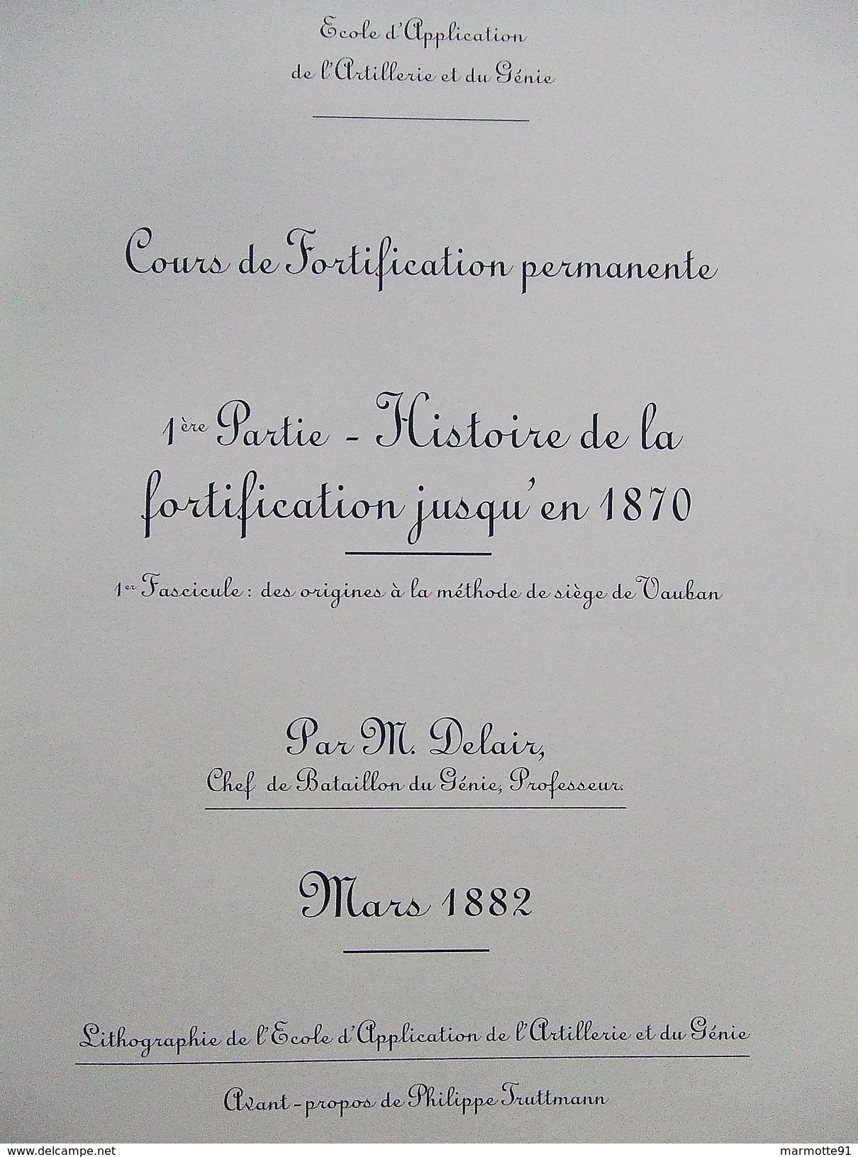HISTOIRE DE LA FORTIFICATION DES ORIGINES VAUBAN ARTILLERIE RAYE 1870 - Histoire