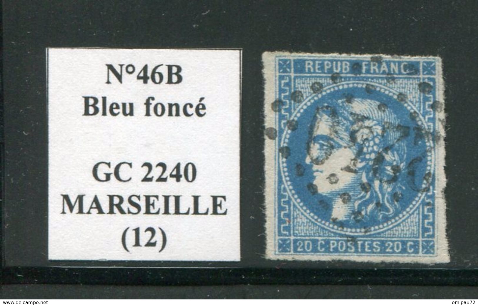 FRANCE- Y&T N°46B- GC 2240 (MARSEILLE 12) - Autres & Non Classés