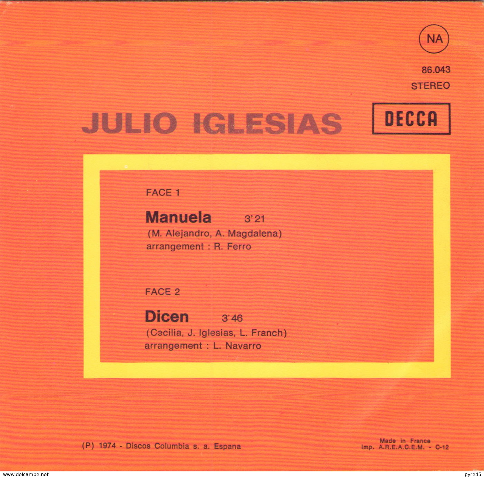 45 TOURS JULIO IGLESIAS DECCA 86043 MANUELA / DICEN - Otros - Canción Española