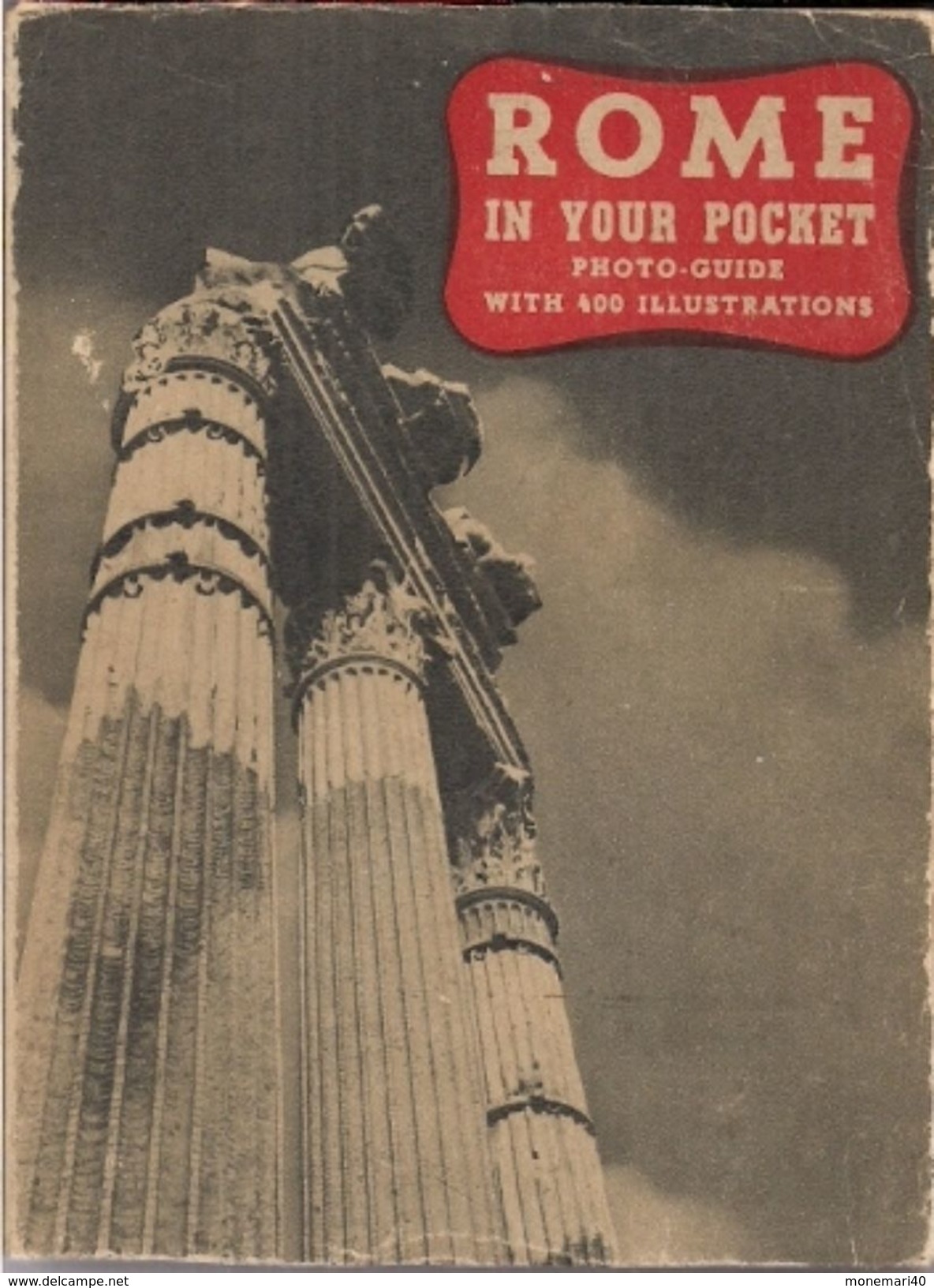 ROME In Your Pocket (Photo Guide) Avec 400 Illustrations - 1945. - 1900-1949