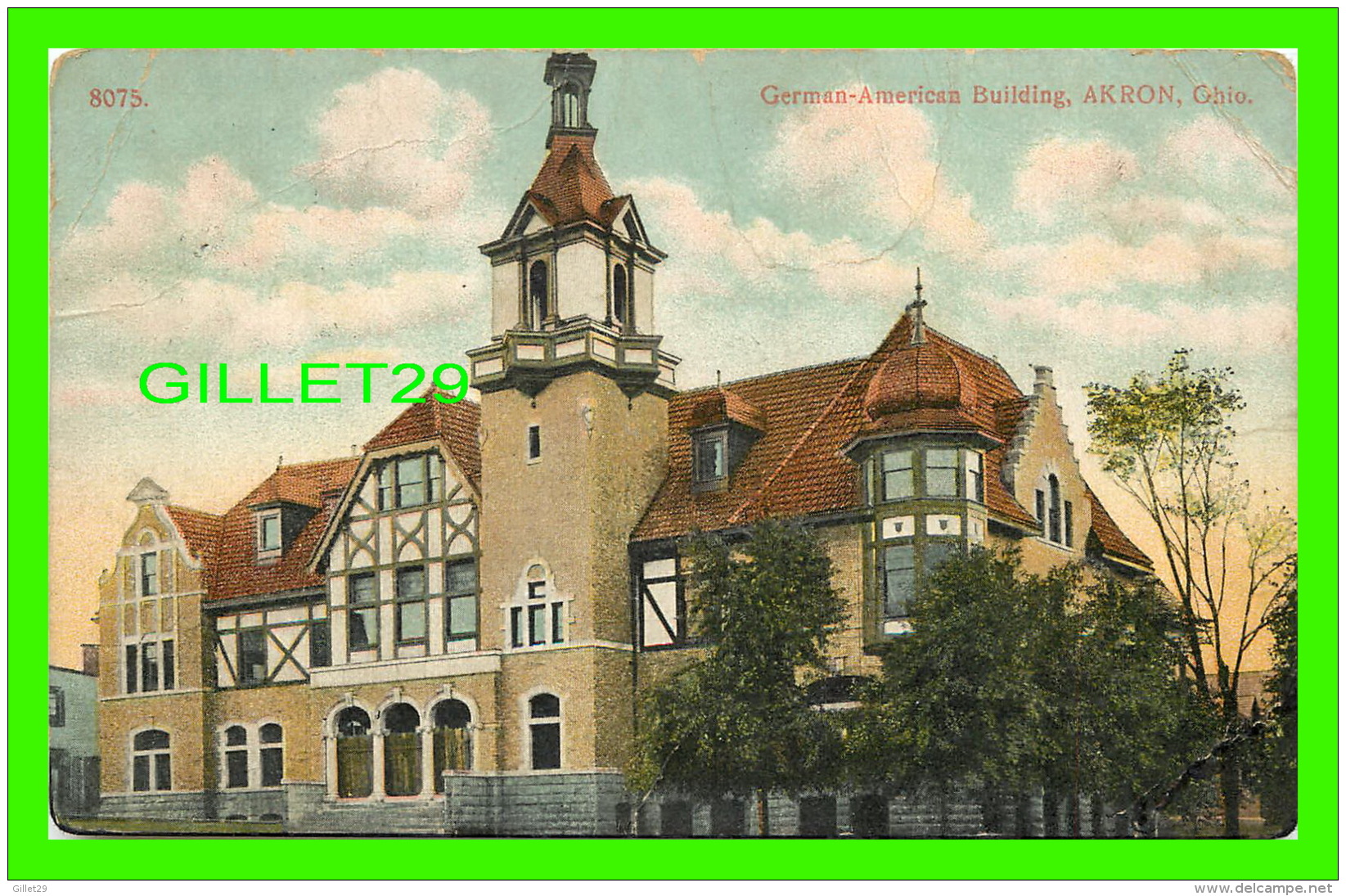 AKRON, OH - GERMAN-AMERICAN BUILDING - TRAVEL IN 1908 -  A. C. BOSSELMAN &amp; CO - - Akron