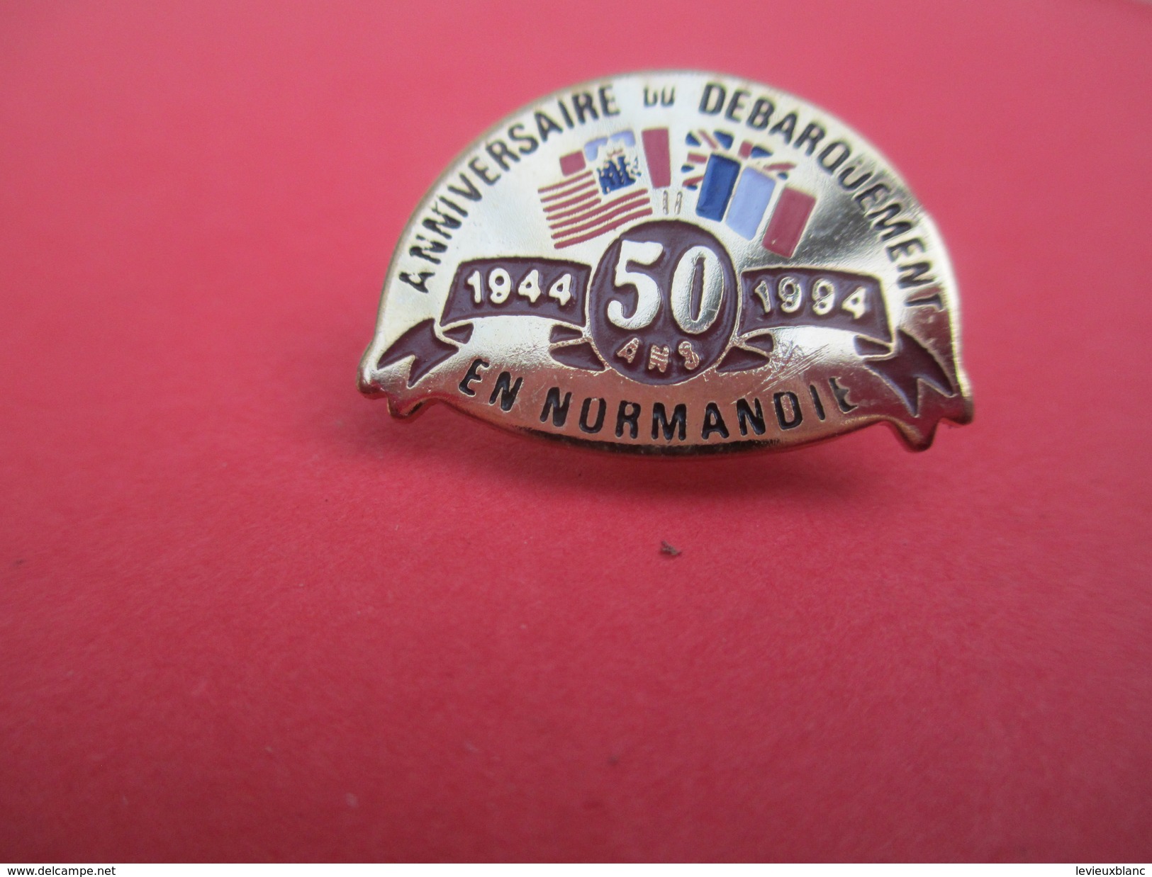 Pin's/ Anniversaire Du Débarquement En Normandie/50 Ans / 1944-1994/   1994        MED163 - Andere & Zonder Classificatie